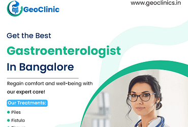 Bangalore's Trusted Choice for Digestive Health: Geoclinics.in